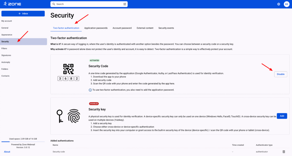 Activating email two-factor authentication. For deactivating the 2FA in the Webmail, click on the gear icon on the top right and View all settings. Choose Security -> Two-factor authentication -> Disable.