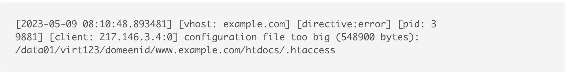 In a shared hosting environment, the size of .htaccess files is limited to 512 KiB to ensure proper functioning of the Apache web server.