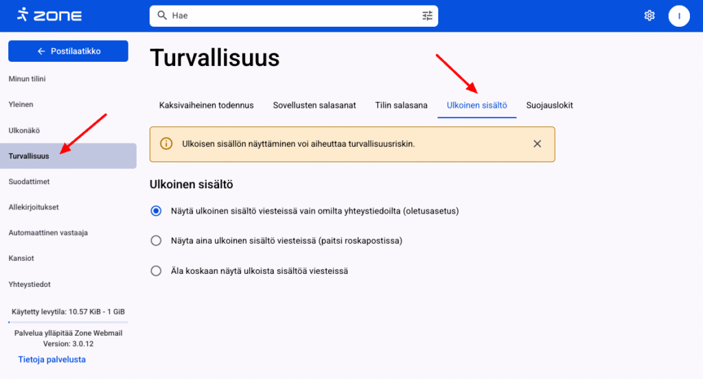 Ulkoisen sisällön salliminen Webmailissa on esimerkiksi linkkejä internetin sisältöön (esim. kuvia), joita ei ole suoraan sisällytetty sähköpostiviestiin, vaan jotka ladataan ulkoisesta lähteestä, kun sähköpostiviesti avataan.